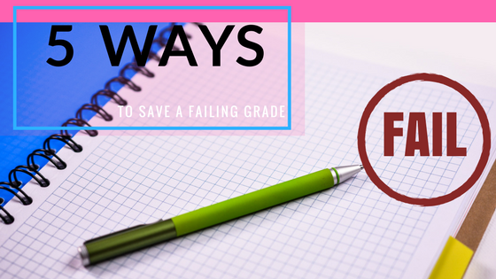 Very Easy Ways Students Can Save A Failing Grade